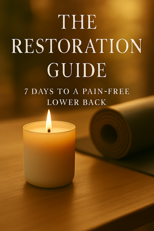 The Restoration Guide: 7 Days to a Pain-Free Lower Back